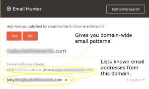 Email Hunter's Chrome plugin will save you tons of time and make your guesswork easy. 